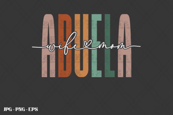 Designing for the Modern Family: The Baby Reveal Wife Mom Abuela New Grandma Font