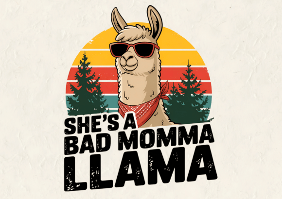 She's a Bad Momma Llama: The Design That Roars
