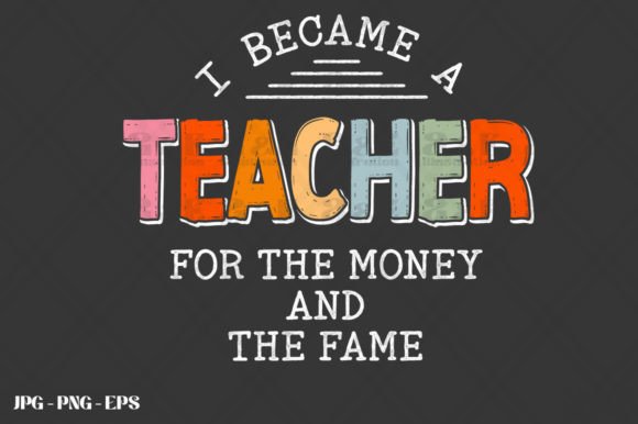 Teach Money and Fame Funny Teacher: A Font for Bold Ideas